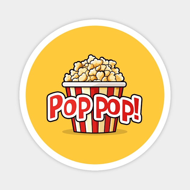 Pop pop! - Popcorn Bucket Magnet by Mad Swell Designs